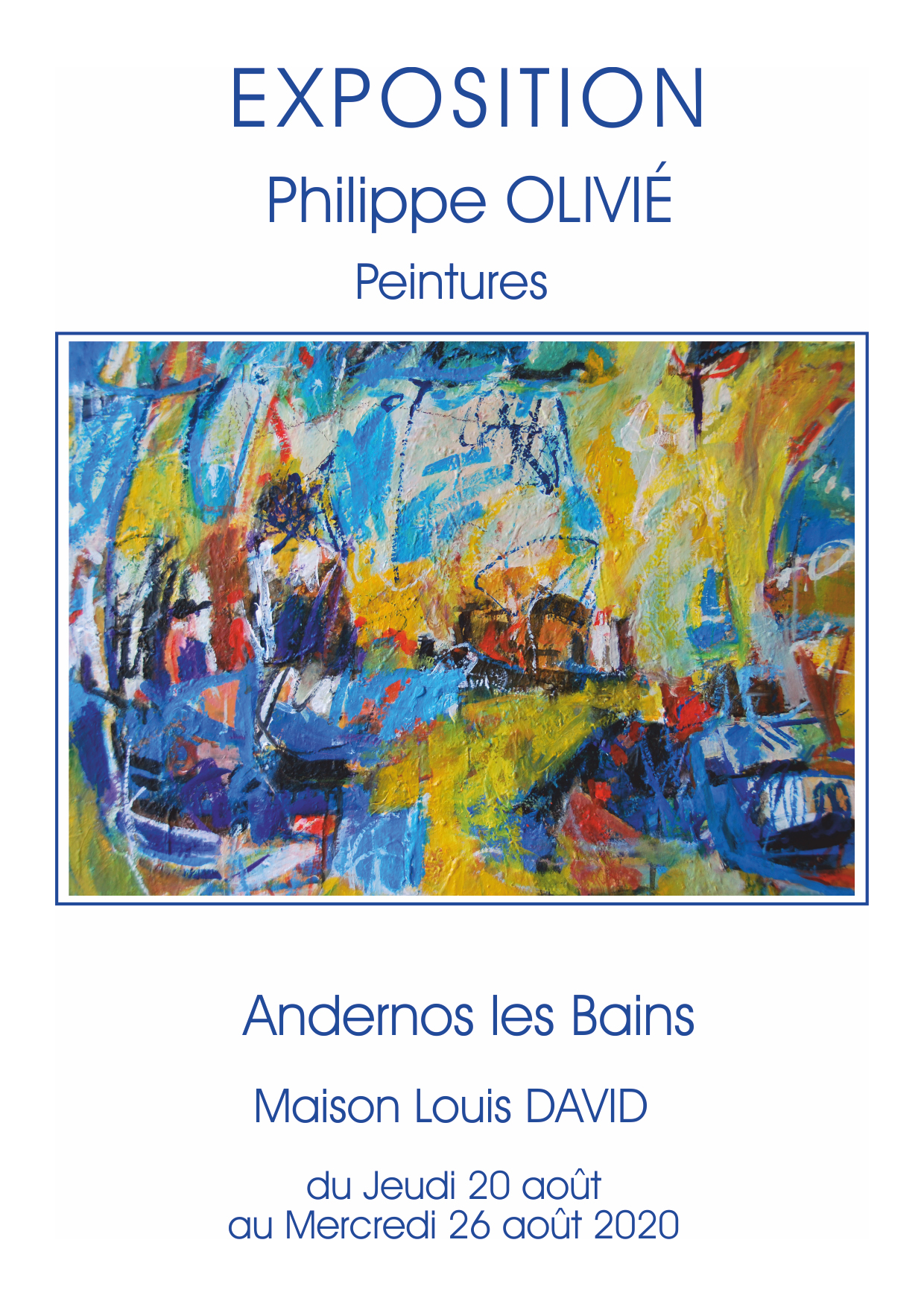 Exposition de Philippe Olivié